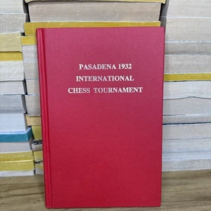 Pasadena 1932 International Chess Tournament Caissa Editions Vintage Hardcover - Picture 1 of 9