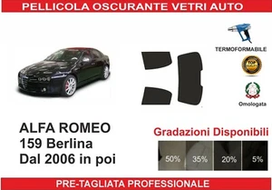 Pellicola Oscurante Vetri Alfa Romeo 159 dal Berlina dal 2006 Kit Post SRC - Imagen 1 de 1