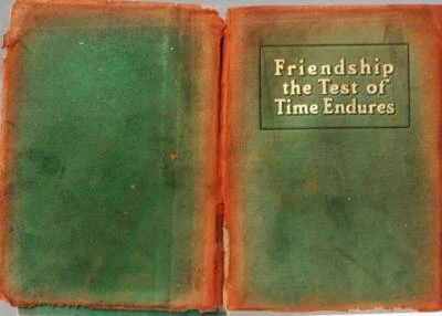 Friendship test of time and yours compiled by M F J 1910 antique book - Image 1 of 4
