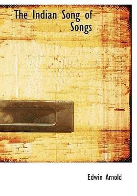 The Indian Song of Songs (Large Print Edition) by Arnold, Edwin - Image 1 of 1