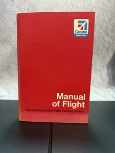 CESSNA PILOT CENTER: MANUAL OF FLIGHT - Hardcover 1982 - Bild 1 von 9