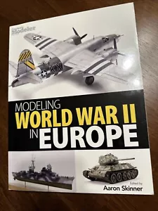 Modeling World War II in Europe by Aaron Skinner (2019, Trade Paperback) - Imagen 1 de 13