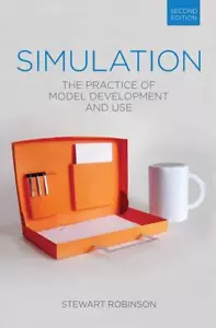 Simulation: The Practice of Model Development and Use - Foto 1 di 1