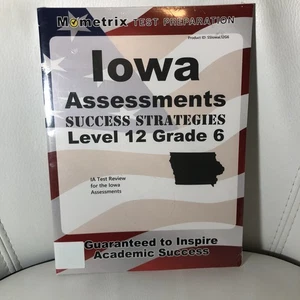 IOWA ASSESSMENTS SUCCESS STRATEGIES LEVEL 12 GRADE 6 STUDY By I A Exam Secrets - Picture 1 of 3