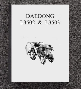 3502 3503 MANUAL DE PIEZAS DE SERVICIO DE TRACTOR PARA TRACTOR DAEDONG L3502 L3503 - Imagen 1 de 15