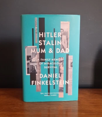 Hitler, Stalin, Mum and Dad: A Family Memoir of Miraculous by Daniel Finkelstein - Image 1 of 4