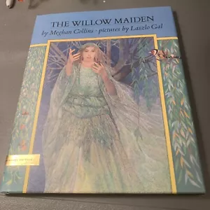 WILLOW MAIDEN~Meghan Collins~LASZLO GAL~1985 1st HC~American Fairy Tale~FARMER~ - Bild 1 von 3