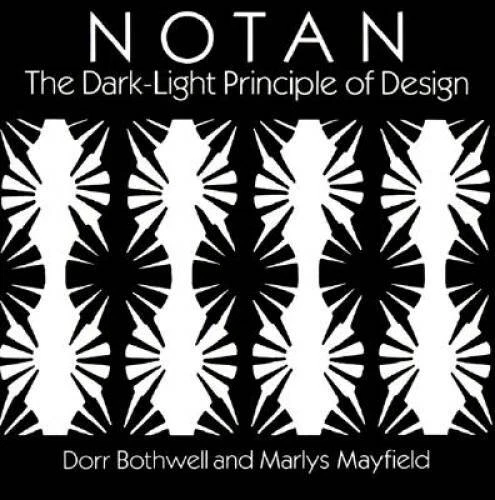 Notan: The Dark-Light Principle of Design (Dover Art Instruction) - GOOD - Image 1 of 1