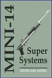 Mini-14 Super Systems (Duncan Long) - Picture 1 of 2