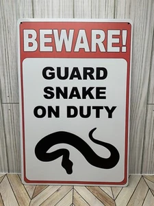 Beware Guard Snake On Duty Metal Sign 8"X12" Wall Art Den - Picture 1 of 3