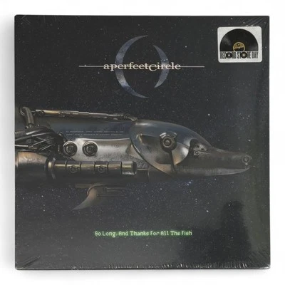 A PERFECT CIRCLE - So Long And Thanks For All The Fish (2018) 7" Vinyl RSD NEW! - Image 1 of 3
