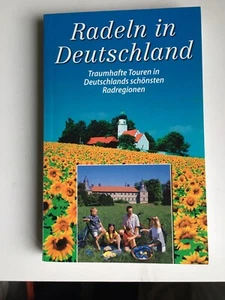 Radeln in Deutschland - Traumhafte Touren in Deutschland  | 📕 Zustand sehr gut - Bild 1 von 3