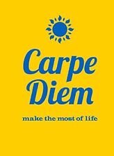 Carpe Diem: Make the Most of Life (Gift), ., Used; Good Book