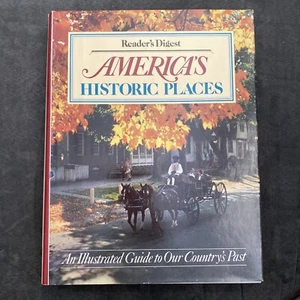 America's Historic Places : An Illustrated Guide to Our Country's Past by... - Picture 1 of 6