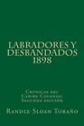 Labradores y Desbandados 1898: CrA3nicas del Caribe Colonial.by ToraAo New<|