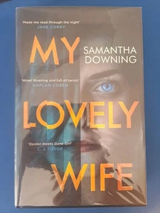 SAMANTHA DOWNING: MY LOVELY WIFE: SIGNED LIMITED FIRST EDITION FIRST PRINT: NEW - Picture 1 of 2