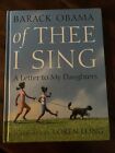 Of Thee I Sing : A Letter To My Daughters By Barack Obama (2010, Hardcover)