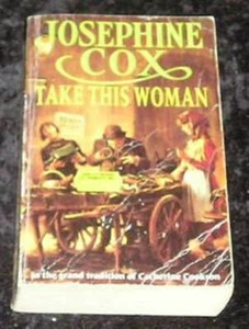 Take This Woman by Josephine Cox (Paperback, 1993) - Picture 1 of 1