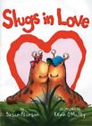 Slugs in Love - 9780761453116, hardcover, Susan Pearson