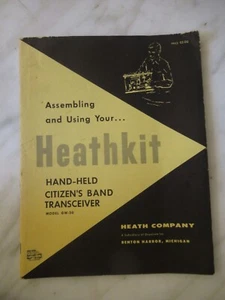 HEATHKIT MODEL GW-30 HAND HELD CITIZEN'S BAND TRANSCEIVER MANUAL - ORIGINAL - Picture 1 of 3