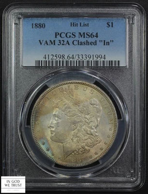 1880 VAM-32A Clashed "In" Hit List Morgan Silver Dollar $1 PCGS MS 64 (Toning!) - Image 1 of 4