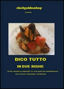 Dico tutto in due righe  di Daniele Scoppino,  2015,  Youcanprint - Picture 1 of 1