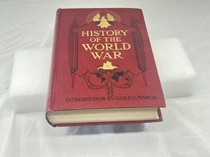 History of the World War By Gen.P.C.March - Imagen 1 de 8