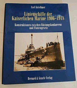 German Imperial Navy Battleships 1906-1918 By Axel Griebmer - Picture 1 of 16