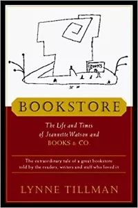 BUCHHANDLUNG Das Leben und die Zeiten von Jeannette Watson und Bücher & Co Lynne Tillman - Bild 1 von 2