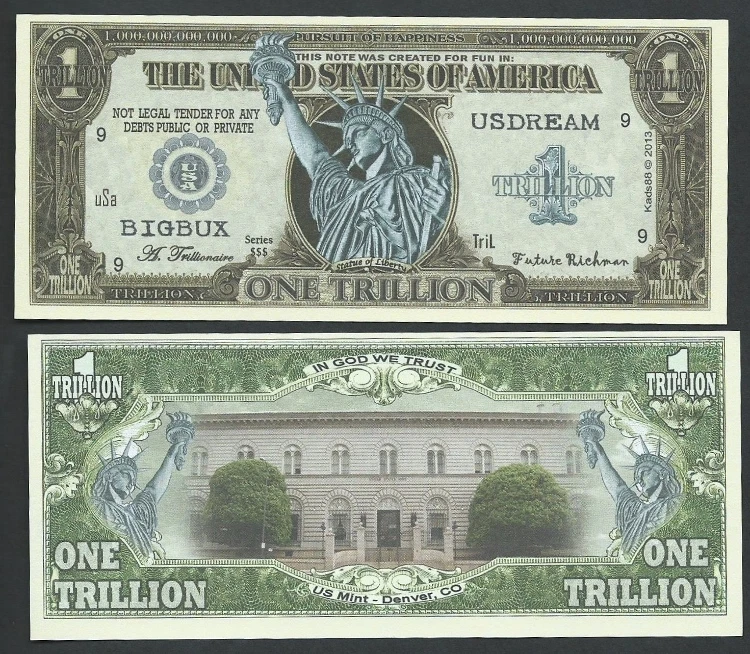 Liberty BigBux US Dream Trillion Dollar Bill Fun Money Novelty Note +FREE SLEEVE