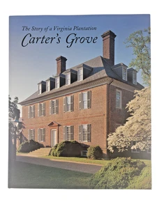 Carter's Grove: The Story of a Virginia Plantation  Civil War - Picture 1 of 5