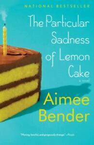 The Particular Sadness of Lemon Cake - 0385720963, livre de poche, Aimee Bender