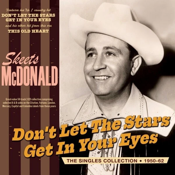 SKEETS MCDONALD - DON'T LET THE STARS GET IN YOUR EYES - THE SINGLES  2 CD NEU - Bild 1 von 1