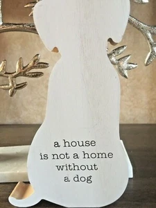 Ein Haus ohne Hund Tischplatte Holzdeko. Süßer Wohnakzent oder ein Geschenk - Bild 1 von 8