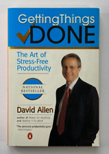 Getting Things Done : The Art of Stress-Free Productivity by David Allen (2002,