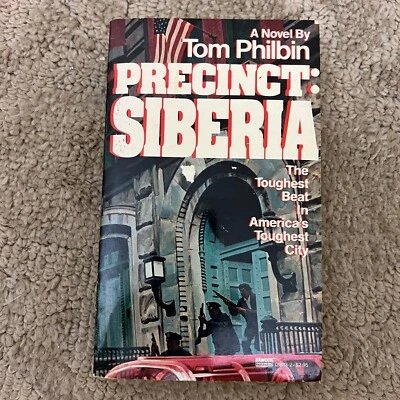 Precinct Siberia Crime Thriller Paperback Book by by Tom Philbin Fawcett 1985 Foto 1 de 4