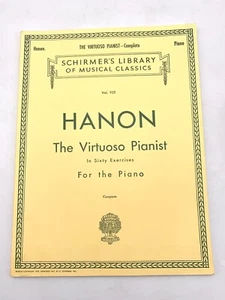 Hanon The Virtuoso Pianist Schirmer’s Library of Musical Classics Vol 925 Comple - Picture 1 of 3