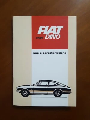 Uso e caratteristiche Fiat Dino Coupe Owner's manual use and maintenance  - Image 1 of 4