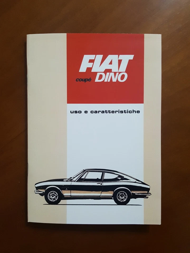 Uso e caratteristiche Fiat Dino Coupe Owner's manual use and maintenance  - Immagine 1 di 4