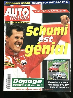 AUTO HEBDO 19/08/1998; Schumacher est génial/ Dopage et F1/ GP de Hongrie/ SLK 2 - Photo 1/2