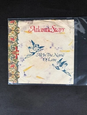 Atlantic Starr ~ All in the Name of Love 45 w Picture sleeve 1987 VG/VG - Image 1 of 4