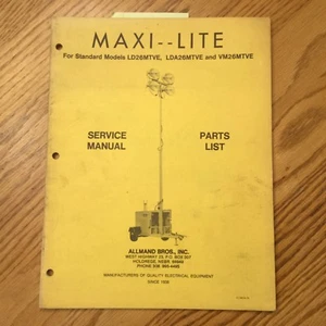 Allmand MAXI-LITE LD/LDA/VM26MTVE LIGHT TOWER SERVICE MANUAL PARTS BOOK LIST GEN - Picture 1 of 3