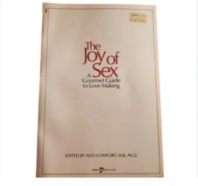 Vintage The Joy of Sex A Gourmet Guide to Love Making Cordon Bleu Guide CR 1972 - Image 1 of 4