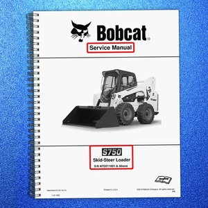 BOBCAT S750 SKID-STEER LOADER SERVICE MANUAL - WIRE-LOCK BOUND - STRONG COVERS - Picture 1 of 7