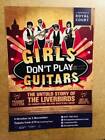 GIRLS DON'T PLAY GUITARS - A5 FLYER - STORY OF THE LIVERBIRDS- MUSICAL LIVERPOOL
