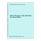 Aileen Wuornos: Life and Death of a Serial Killer Broomfield, Nick und J 1150914