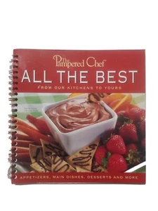Pampered Chef All the Best: From Our Kitchen To Yours Cookbook Spiral Bound - Imagen 1 de 2