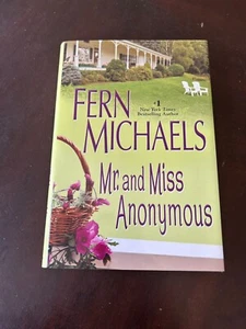 Mr. and Miss Anonymous by Fern Michaels 2009 Hardcover/Jacket - Picture 1 of 4