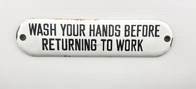 原装 1940 - 1950 年瓷珐琅在返回工作前洗涤您的手 — 第 1/4 张图片