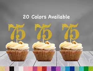 75th Birthday Cupcake Toppers Party Decorations (SET of 12) 20 Colors Available - Picture 1 of 3